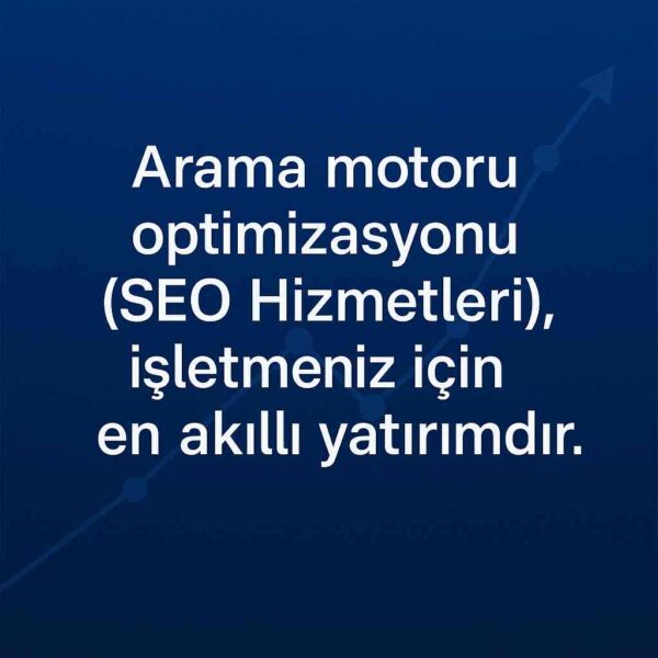 Arama motoru optimizasyonu (SEO Hizmetleri), işletmeniz için en akıllı yatırımdır.